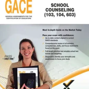 GACE School Counseling 103, 104, 603 Weekend Sale