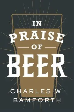 In Praise of Beer Buy Today