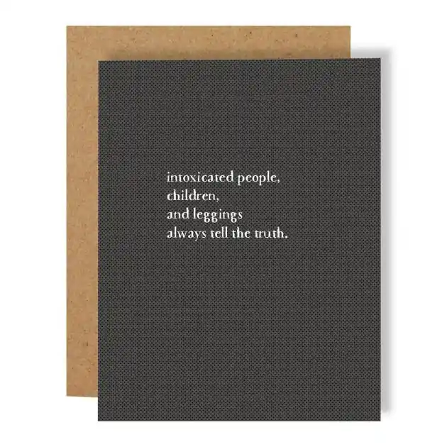Always Tell The Truth Greeting Card High Quality