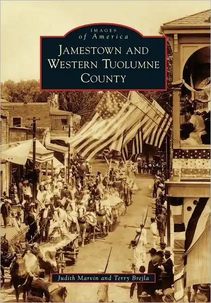 Brand New Jamestown and Western Tuolumne County