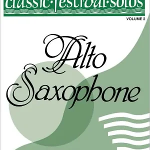 Classic Festival Solos (E-flat Alto Saxophone), Vol 2: Solo Book Flash Sale