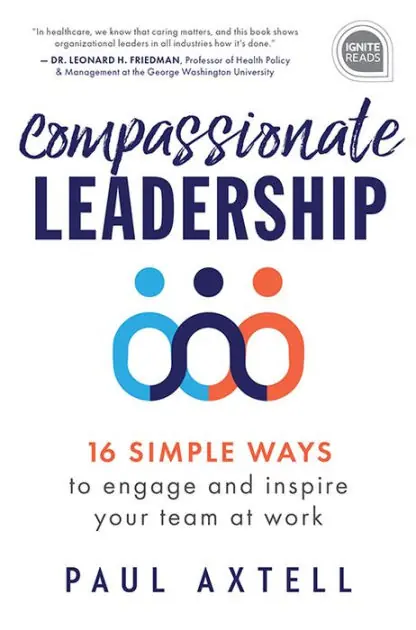 Price Drop Compassionate Leadership: 16 Simple Ways to Engage and Inspire Your Team at Work