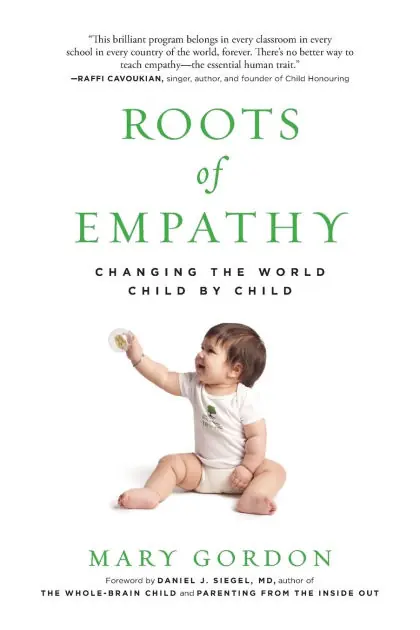 Certified Roots of Empathy: Changing the World Child by Child