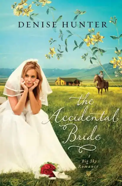 The Accidental Bride: A Sweet, No Spice Romance with a Cowboy Hero Time-Limited
