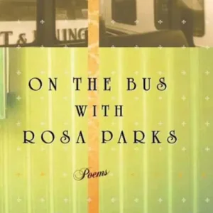 On the Bus with Rosa Parks Fan Favorite