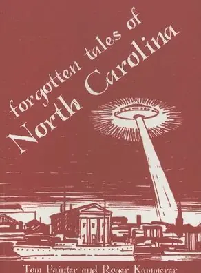 Forgotten Tales of North Carolina Fan Favorite