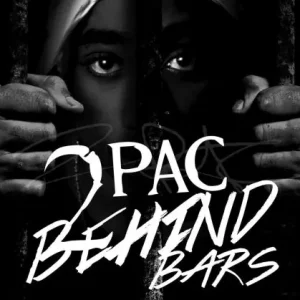 Tupac Behind Bars Time-Limited