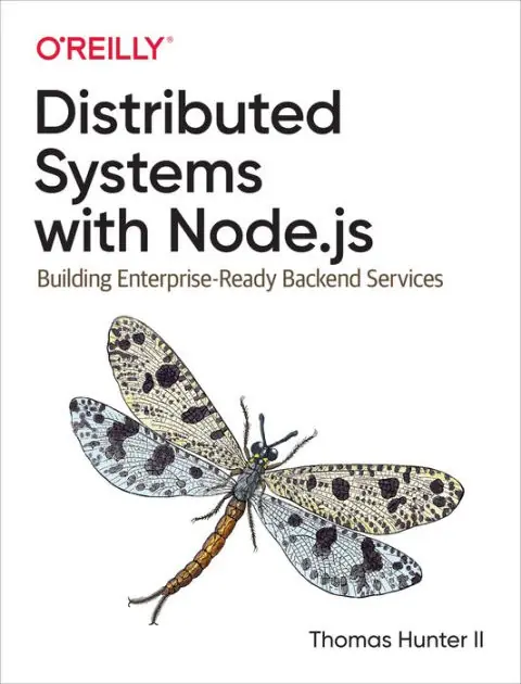 Latest Distributed Systems with Node.js: Building Enterprise-Ready Backend Services