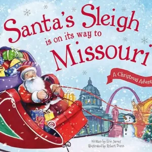 Santa's Sleigh Is on Its Way to Missouri: A Christmas Adventure Wholesale