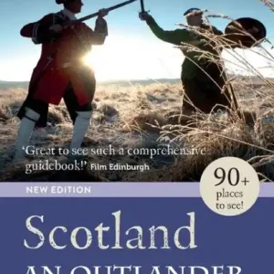 Scotland: An Outlander Tour Best Choice