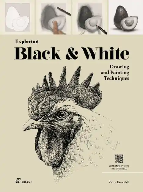 Exploring Black & White: Drawing and Painting Techniques In Demand