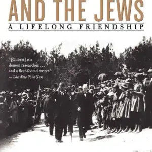 Bargain Churchill and the Jews: A Lifelong Friendship