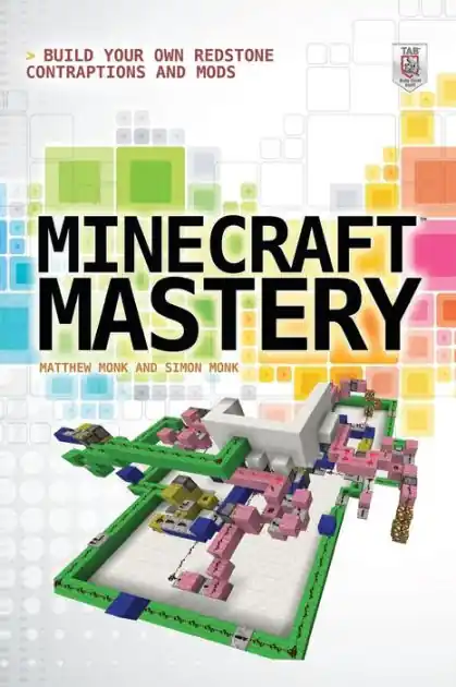 Original Minecraft Mastery: Build Your Own Redstone Contraptions and Mods